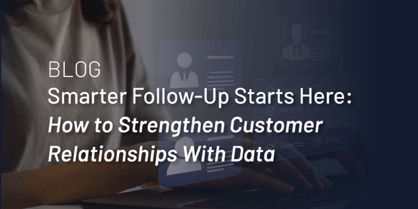 Strengthen Customer Relationships with Data