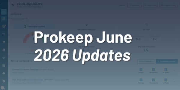 June 2026 Prokeep Updates