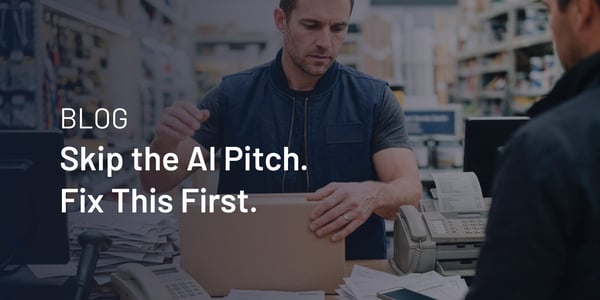 Skip the AI Pitch and Fix this first