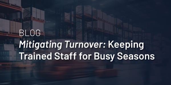 Mitigating Turnover and keeping staffed for busy season