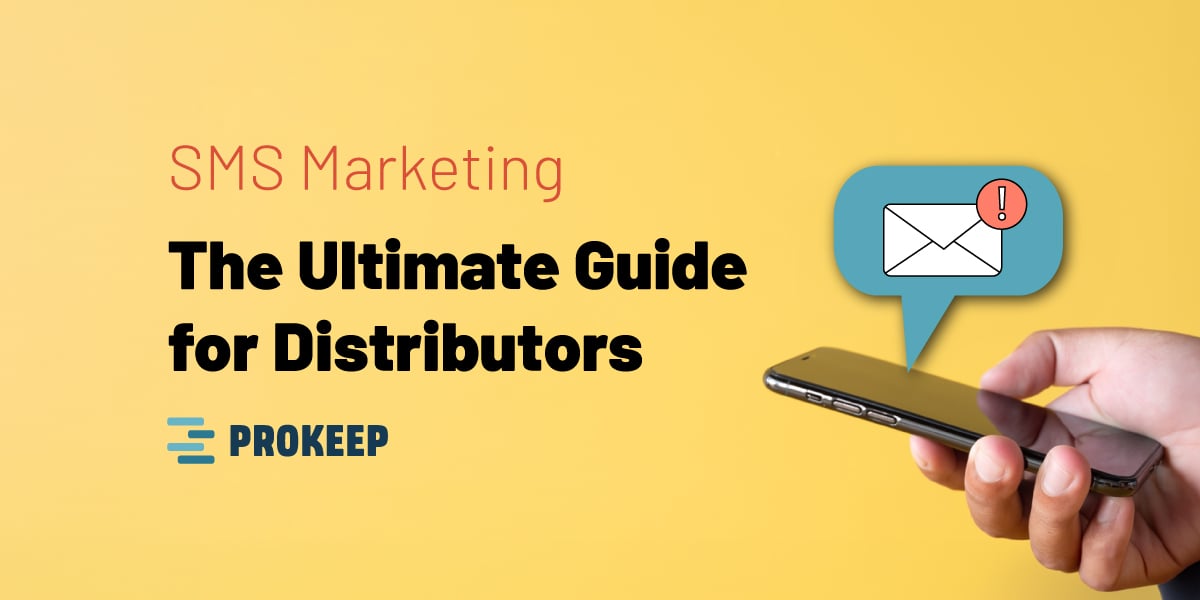 Distributor’s Ultimate Guide to SMS Marketing graphic