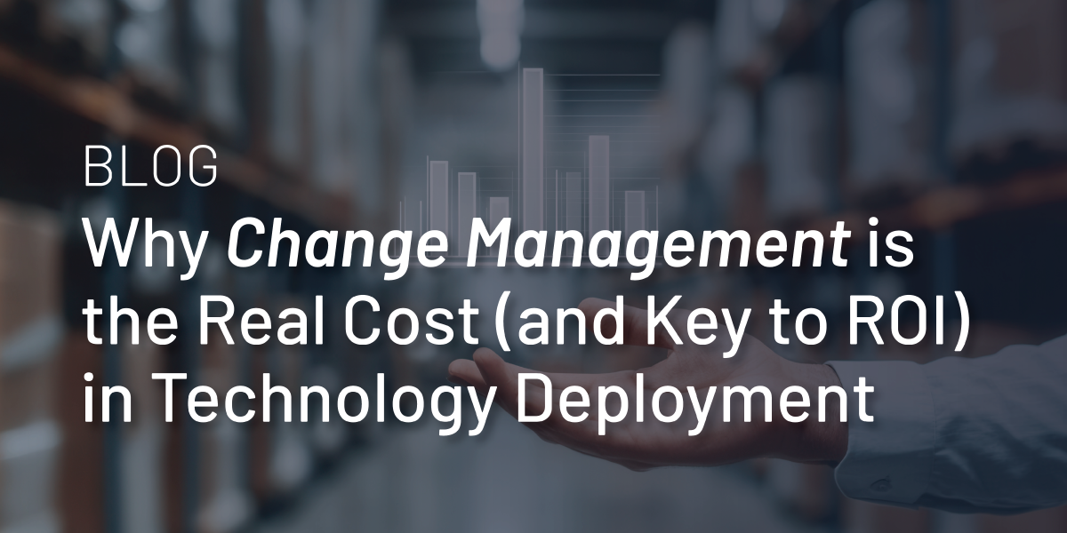 Why Change Management is the Real Cost (and Key to ROI) in Technology Deployment thumbnail