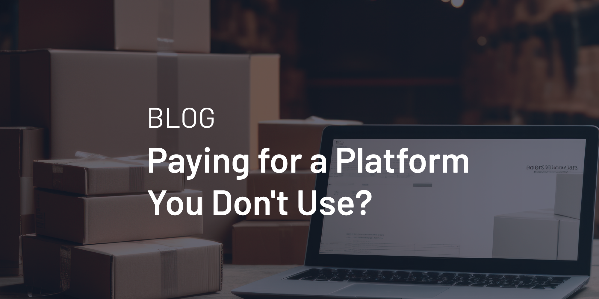 Paying for a Platform You Don't Use?