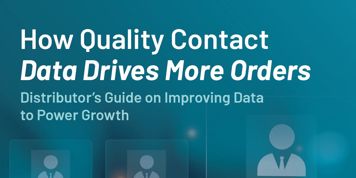 Distributor Guide: Using Contact Data to Drive Orders