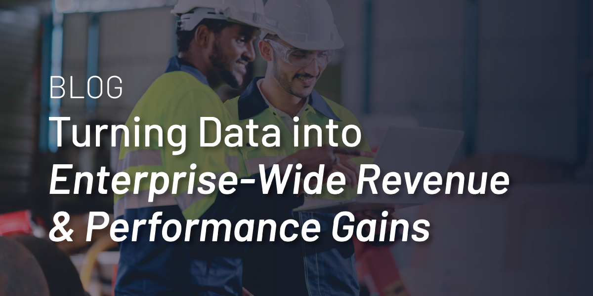 Turning Data into Enterprise-Wide Revenue & Performance Gains thumbnail