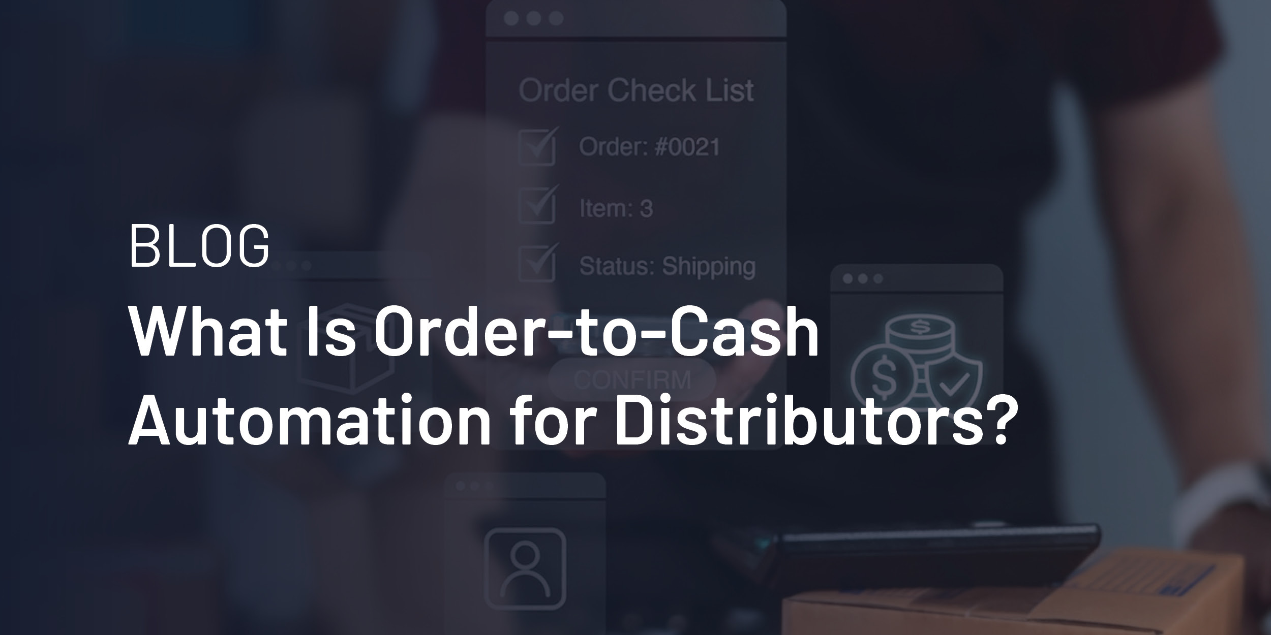 What is Order to Cash Automation